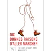 10 Bonnes Raisons D'aller Marcher - Roman | Guerin Editions Paulsen