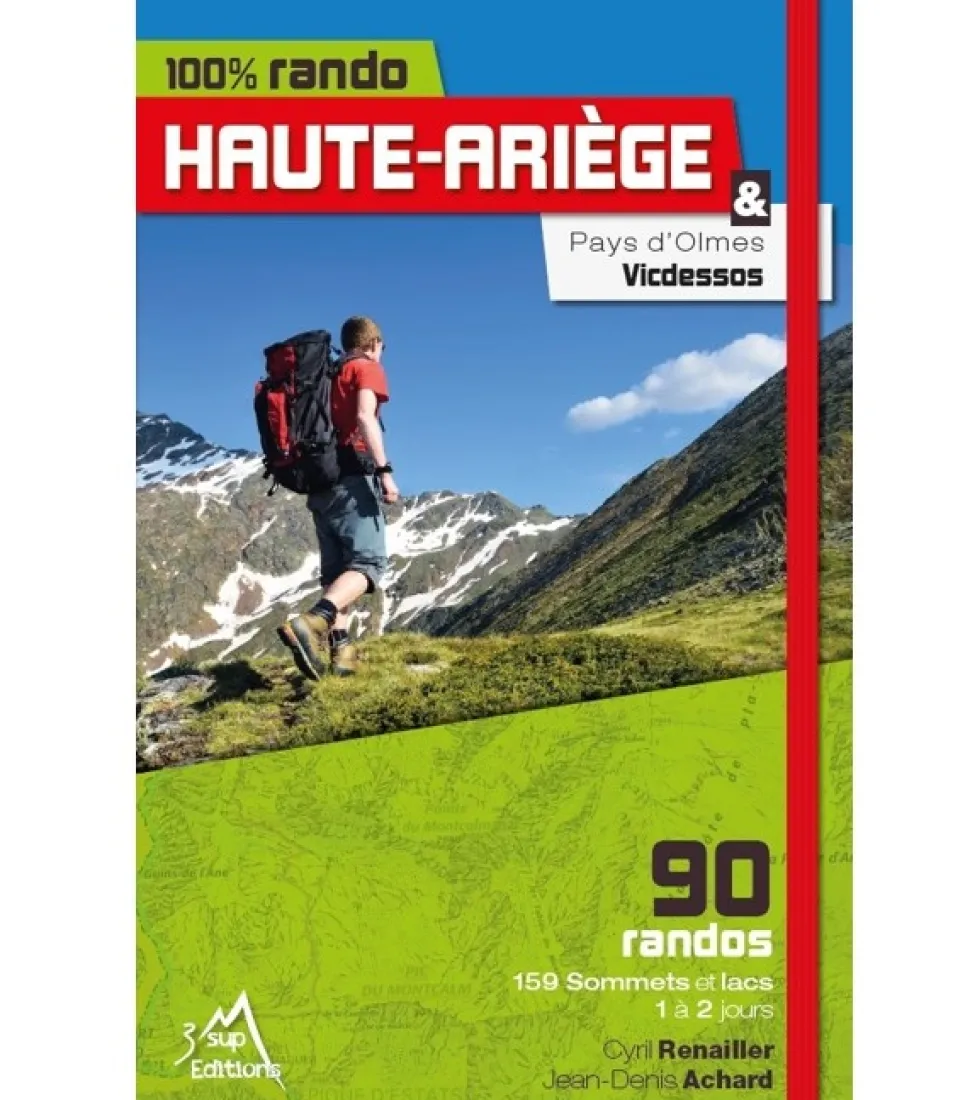 100% Rando Haute Ariege - Topo | 3 Sup Editions