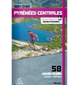 100% Trail Pyrenees Centrales - Topo | 3 Sup Editions
