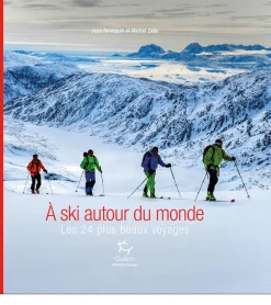 A Skis Autour Du Monde - Roman | Editions Guerin