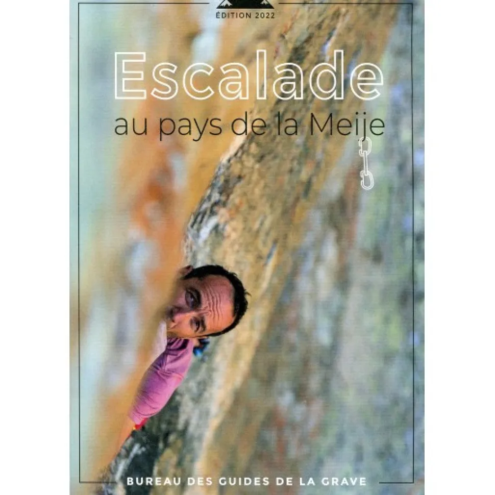 Escalade Au Pays De La Meije 2022 | Bureau Des Guides De La Grave