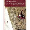 Escalade En Valgaudemar - Equipement Outdoor | Karle Remy