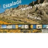 Escalade Sainte Victoire  Pays D Aix - Equipement Outdoor | Topo