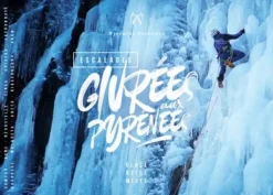 Escalades Givrées Aux Pyrénées - Topo | Studio Graphique