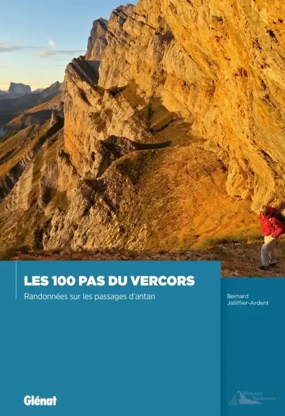 Les 100 Pas Du Vercors 2016 - Equipement Outdoor | Glénat