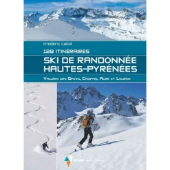 Ski De Randonnee Hautes-pyrenees 128 Itineraires | Rando Editions