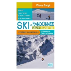 Ski De Randonnee Snow Raquettes Pyrenees Centrales - Topo | Cite 4