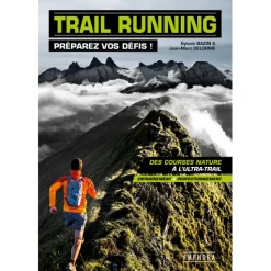 Trail Running - Préparez Vos Défis - Ouvrages Trail | Amphor