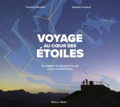 Voyage Au Cur Des Etoiles - Ouvrages Randonnee | Editions Gilletta